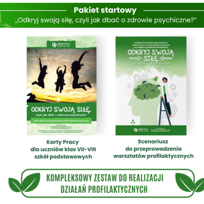 Pakiet startowy „Odkryj swoją siłę, czyli jak dbać o zdrowie psychiczne?” 