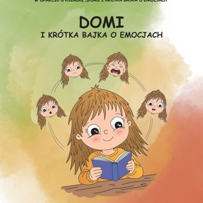 Scenariusz „Domi i krótka bajka o emocjach”