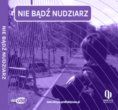 Film USB: Nie bądź nudziarz